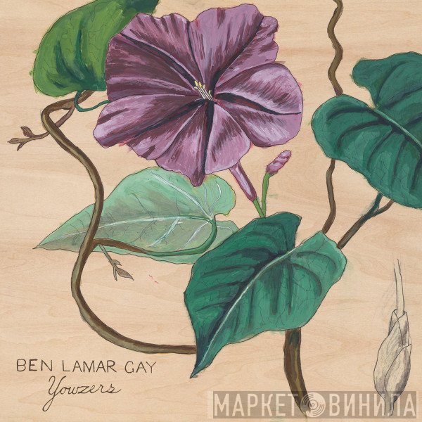 Ben Lamar Gay - Yowzers