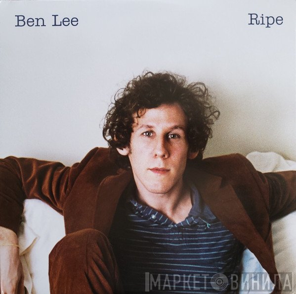 Ben Lee  - Ripe