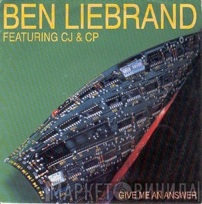 Ben Liebrand Featuring Ceejay & C.P.   - Give Me An Answer