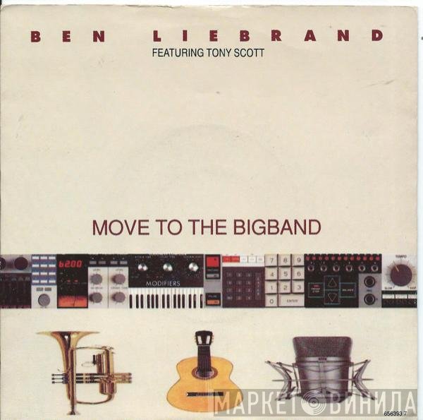 Ben Liebrand, Tony Scott - Move To The Bigband