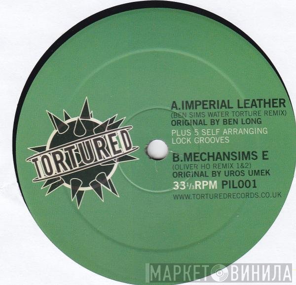 Ben Long, Umek - Imperial Leather / Mechanisms E
