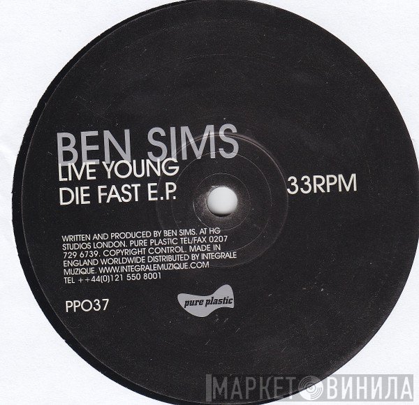 Ben Sims - Live Young Die Fast E.P.