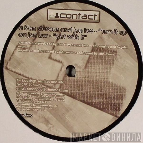 Ben Stevens, Jon BW - Turn It Up / Get With It