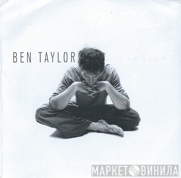 Ben Taylor  - Listening