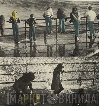 Ben Watt - North Marine Drive