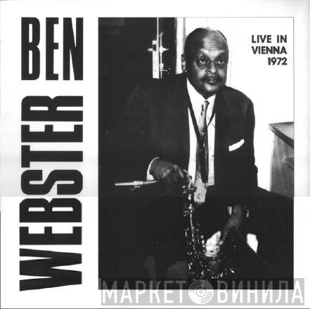Ben Webster & Printers Jazzband  - Live In Vienna 1972