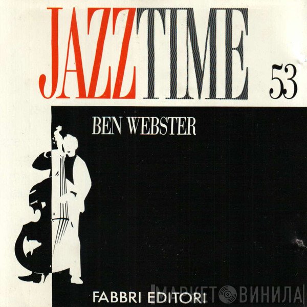 Ben Webster  - Ben Webster