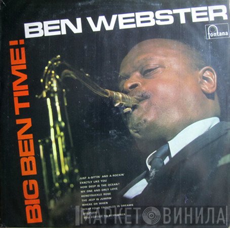 Ben Webster  - Big Ben Time!