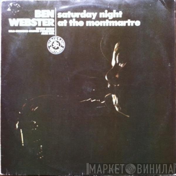 Ben Webster - Saturday Night At The Montmartre