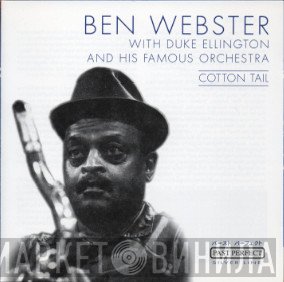 Ben Webster, The Duke Ellington Orchestra - Cotton Tail
