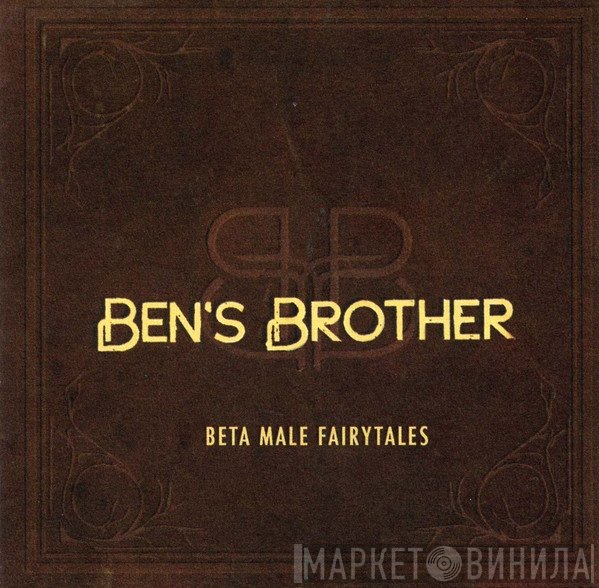 Ben's Brother - Beta Male Fairytales