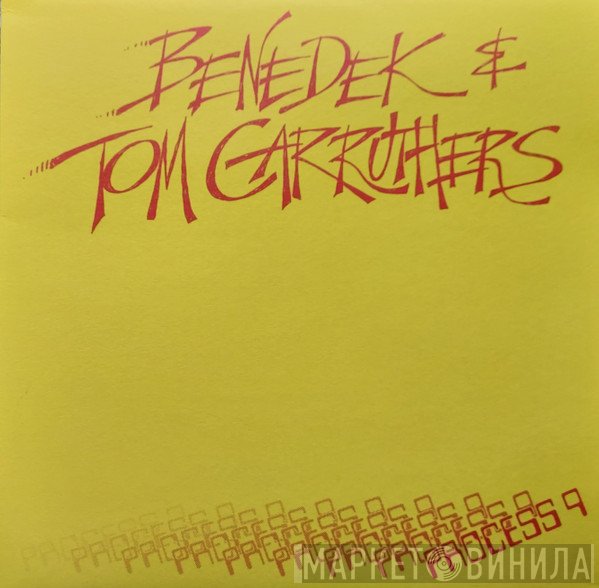 Benedek, Tom Carruthers - Process 9