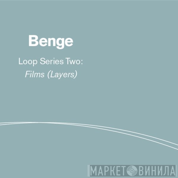 Benge  - Loop Series 2: Films (Layers)