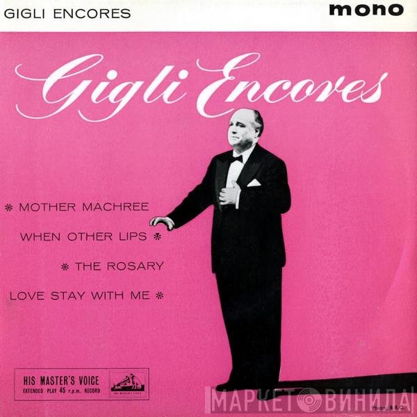 Beniamino Gigli - Gigli Encores