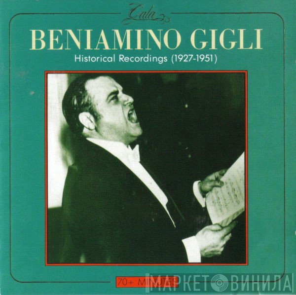 Beniamino Gigli - Historical Recordings 1927-1951
