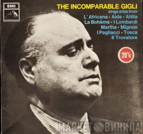 Beniamino Gigli  - The Incomparable Gigli