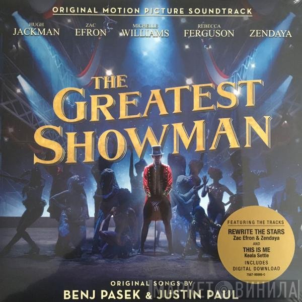 Benj Pasek, Justin Paul , The Greatest Showman Cast - The Greatest Showman (Original Motion Picture Soundtrack)