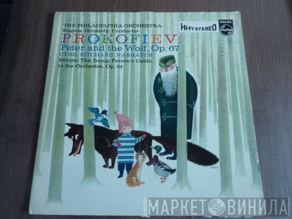 Benjamin Britten, Sergei Prokofiev, Eugene Ormandy, Cyril Ritchard - Peter And The Wolf, Op. 67 / Young Person's Guide To The Orchestra, Op. 34