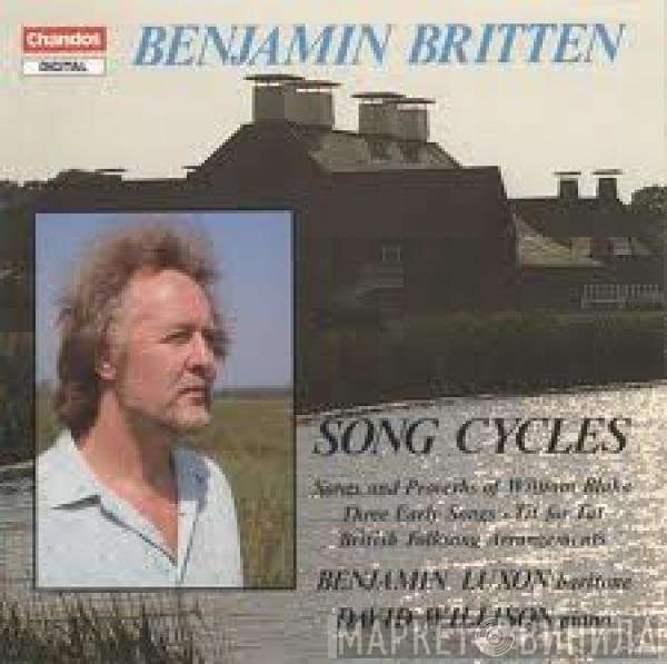 Benjamin Britten - Benjamin Luxon, David Willison  - Song Cycles