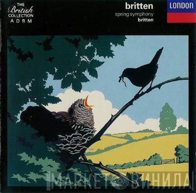 Benjamin Britten  - Spring Symphony