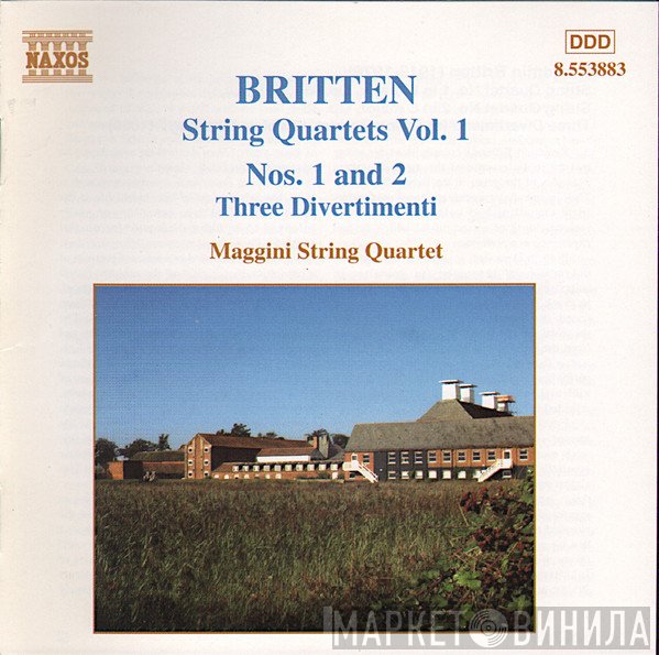 Benjamin Britten - The Maggini Quartet  - String Quartets Vol. 1