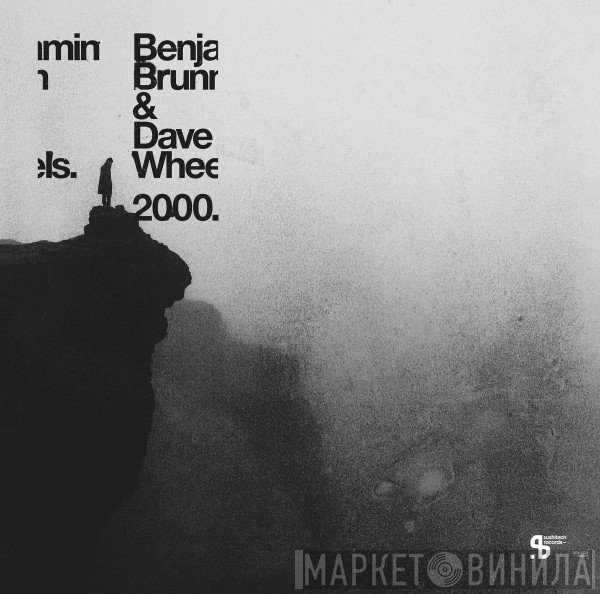 Benjamin Brunn & Dave Wheels  - 2000