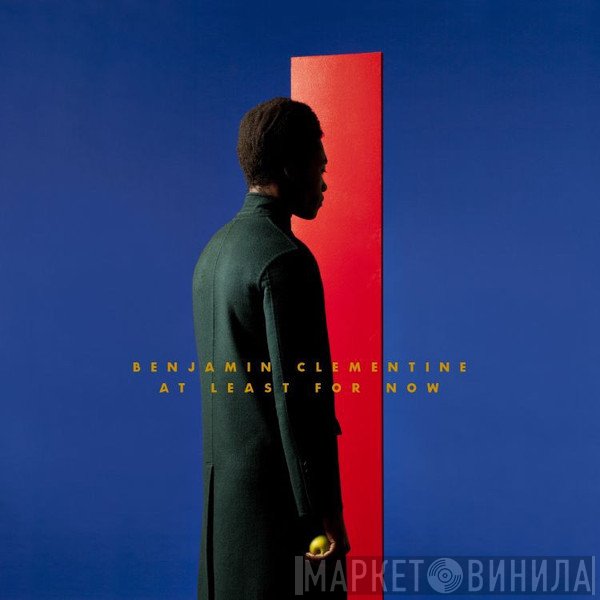 Benjamin Clementine - At Least For Now