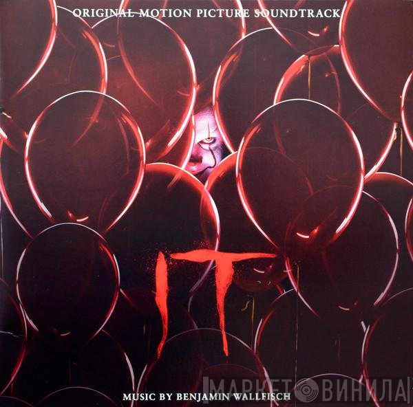 Benjamin Wallfisch - IT (Original Motion Picture Soundtrack)