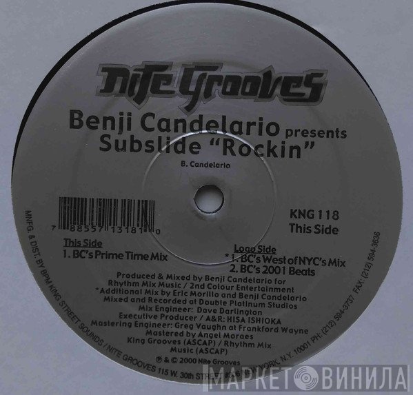 Benji Candelario, Subslide - Rockin'