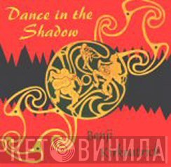 Benji Kirkpatrick - Dance In The Shadow