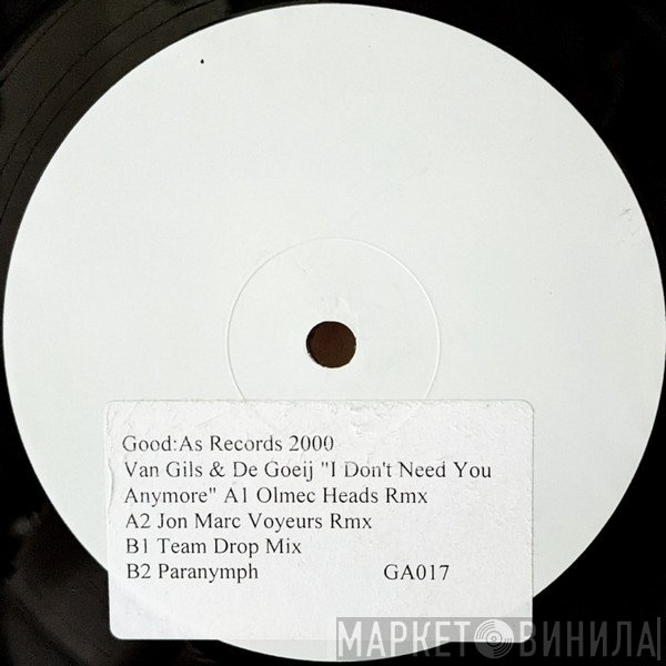 Benno De Goeij, Patrick van Gils - I Don't Need You Anymore