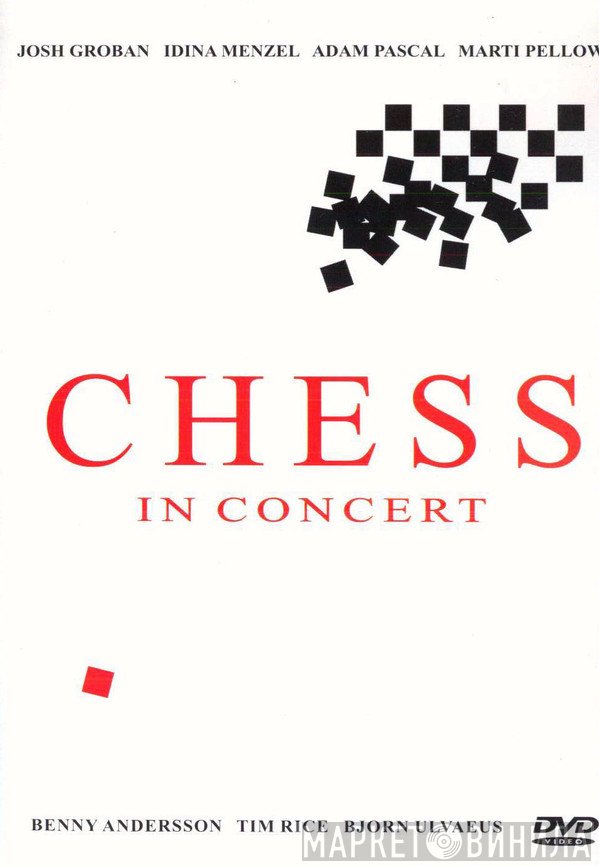 Benny Andersson, Tim Rice, Björn Ulvaeus  - Chess In Concert