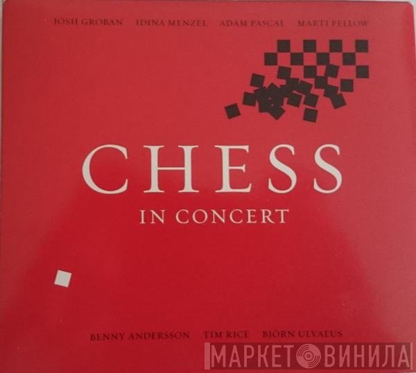Benny Andersson, Tim Rice, Björn Ulvaeus  - Chess In Concert