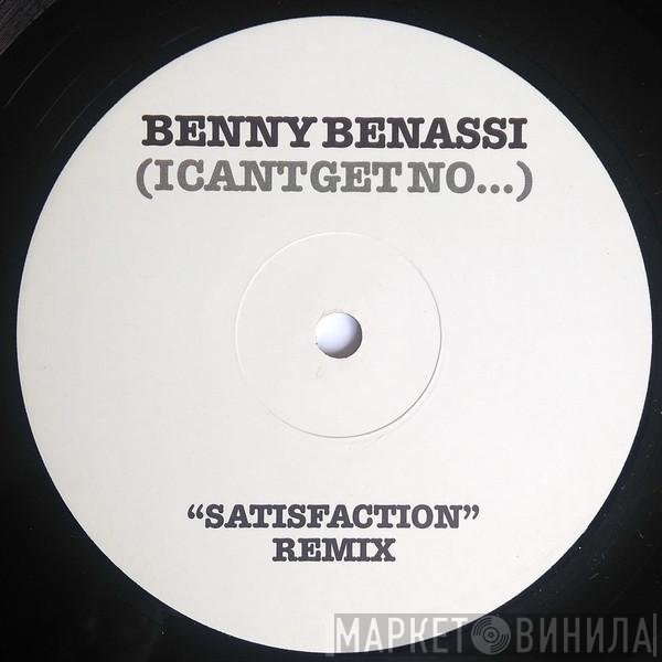 Benny Benassi - (I Cant Get No...) "Satisfaction" Remix
