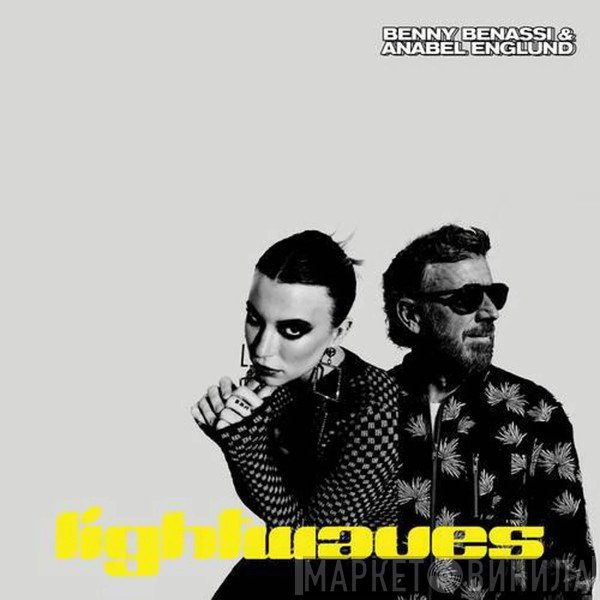 Benny Benassi & Anabel Englund  - Lightwaves