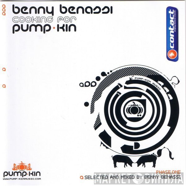 Benny Benassi  - Cooking For Pump-Kin: Phase One