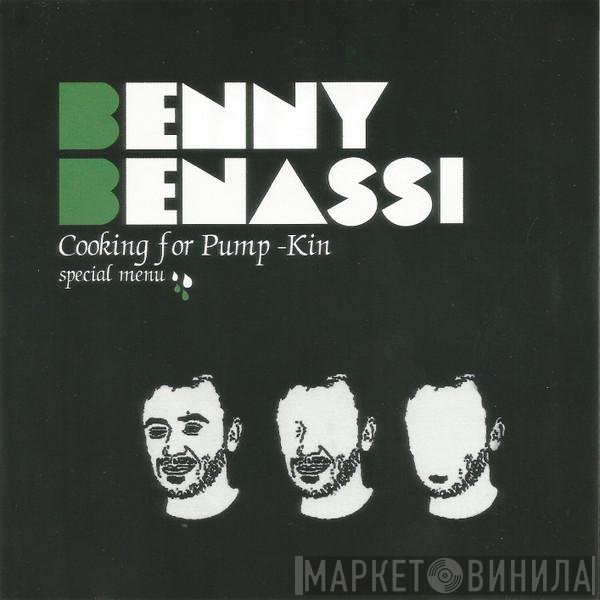 Benny Benassi  - Cooking For Pump-Kin: Special Menu