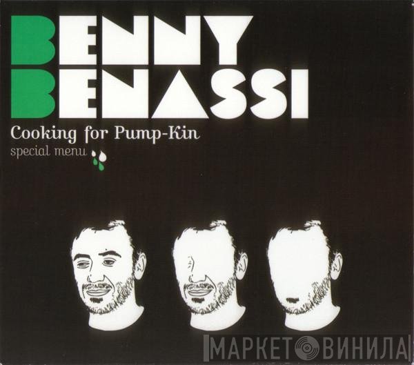Benny Benassi  - Cooking For Pump-Kin: Special Menu