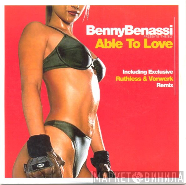 Benny Benassi Presents The Biz   - Able To Love