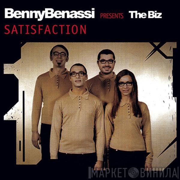 Benny Benassi Presents The Biz   - Satisfaction