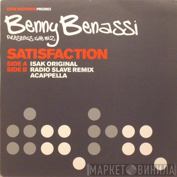 Benny Benassi Presents The Biz   - Satisfaction