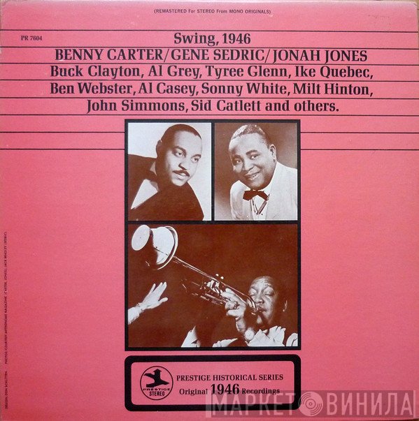 Benny Carter / Gene Sedric / Jonah Jones  - Swing, 1946