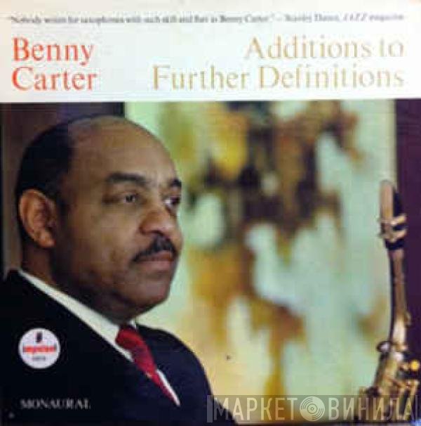 Benny Carter  - Additions To Further Definitions