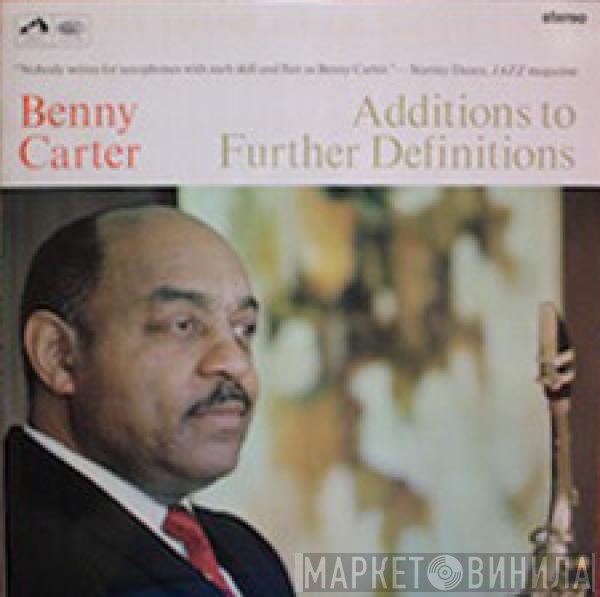 Benny Carter  - Additions To Further Definitions