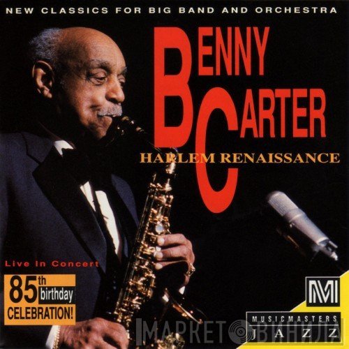 Benny Carter  - Harlem Renaissance