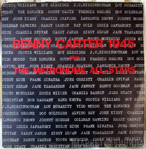 Benny Carter, Metronome All Stars - Benny Carter 1945 Plus The Metronome All-Stars