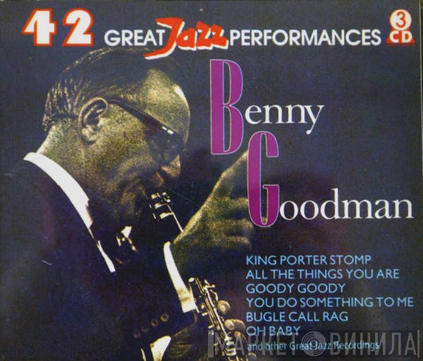 Benny Goodman - 42 Great Jazz Performances