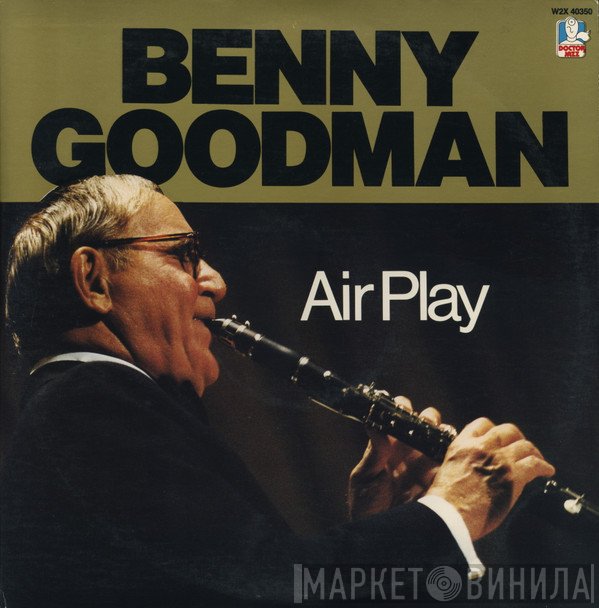 Benny Goodman  - Air Play
