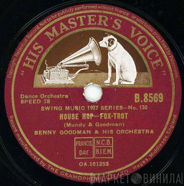 Benny Goodman And His Orchestra  - Bugle Call Rag / House Hop