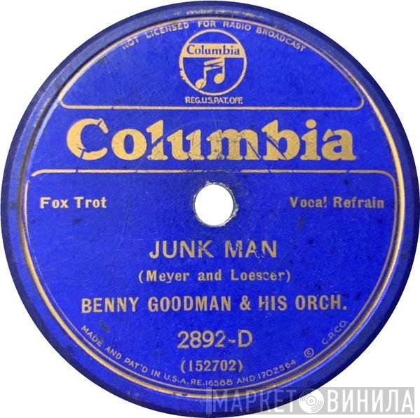 Benny Goodman And His Orchestra  - Junk Man / Ol' Pappy